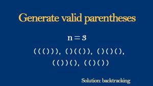 generate valid parentheses